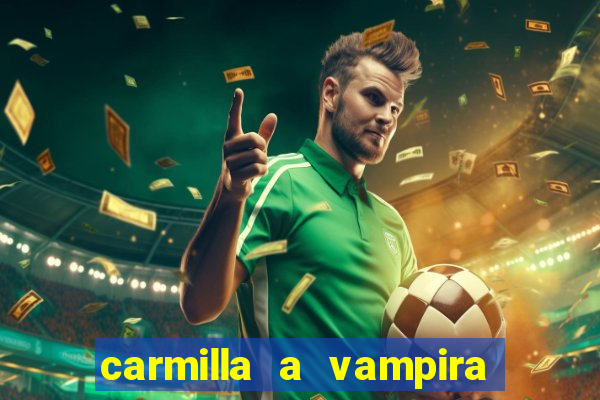 carmilla a vampira de karnstein pdf